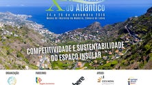 X Conferência do Atlântico debate a competitividade e sustentabilidade na ilha