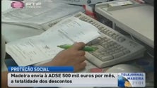 Há 40 mil madeirenses na ADSE (Vídeo)