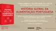 «História Global da Alimentação Portuguesa» apresentada hoje em Lisboa (áudio)