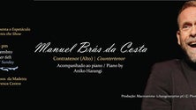 Imagem de Contratenor Manuel Brás da Costa deu concerto solidário no Funchal (Vídeo)