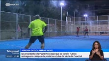 Carlos Pereira exige que o Marítimo entregue as chaves dos campos de padel (vídeo)