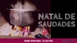 “Natal de Saudades”- Grande Reportagem Antena 1 Madeira (áudio)