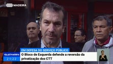 Imagem de Bloco de Esquerda defende a reversão da privatização dos CTT
