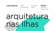 Imagem de Profissionais debatem no Funchal Arquitetura nas Ilhas