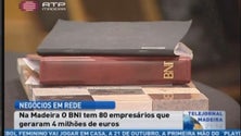 Imagem de Na Madeira o BNI tem 80 empresas que geraram 4M€ (Vídeo)