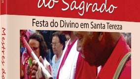 Imagem de Mestres do Sagrado:

A tradição da Festa do Divino na área rural de

Santa Tereza/Figueirão-MSi
de Marlei Sigrist