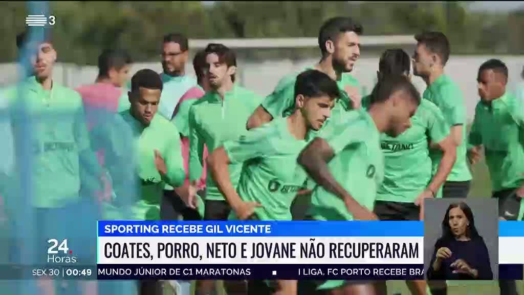 Sporting recebe Gil Vicente. Coates, Porro, Neto e Jovane não recuperaram