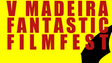 Imagem de Madeira Fantastic FilmFest exibe filmes online gratuitos (áudio)