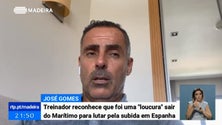 José Gomes diz que foi uma loucura trocar o Marítimo pelo Almería (Vídeo)