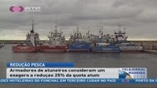 Pescadores do atum contestam redução das quotas de pesca