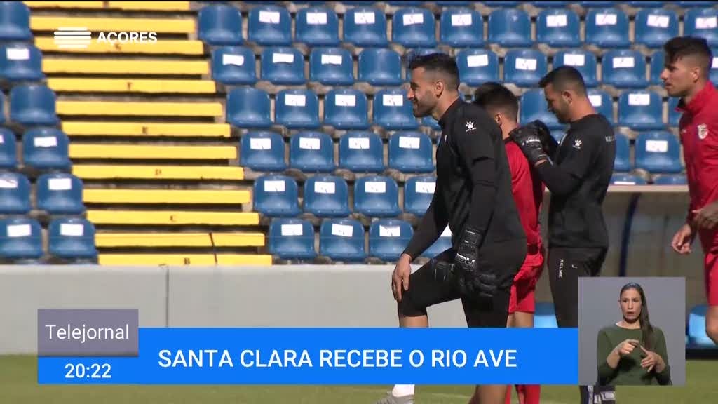 Santa Clara joga logo em São Miguel (Vídeo)
