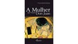 Imagem de Livro `A Mulher que Venceu Don Juan` apresentado no Funchal