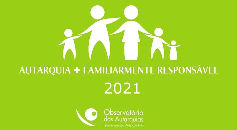 Funchal distinguido com a Bandeira de Autarquia Familiarmente Responsável 2021