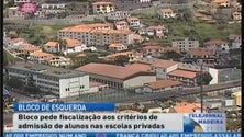 Imagem de Bloco de Esquerda pede fiscalização aos critérios de admissão de alunos nas escolas privadas (Vídeo)