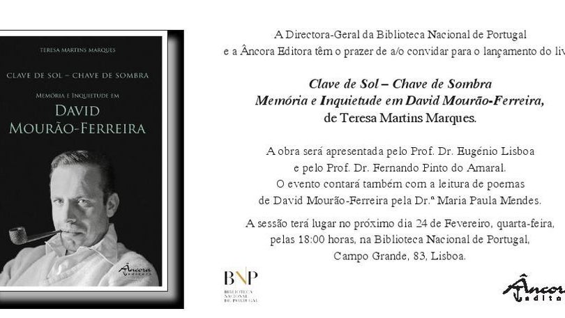 SAÍDA: Clave de Sol – Chave de Sombra Memória e Inquietude em David Mourão-Ferreira, de Teresa Martins Marques.