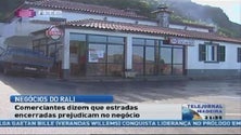 Imagem de Comerciantes da zona oeste queixam-se do encerramento de estradas durante o rali