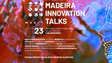 Ordem dos Engenheiros organiza Madeira Innovation Talks (áudio)