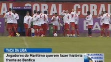 Marítimo quer fazer história na Taça da Liga ( video)