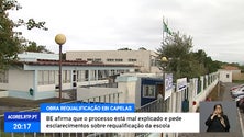 BE quer esclarecimentos sobre a requalificação da Escola das Capelas [Vídeo]