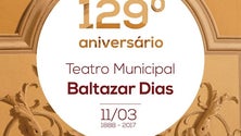 Baltazar Dias assinala 129 anos com programa de 8 horas seguidas