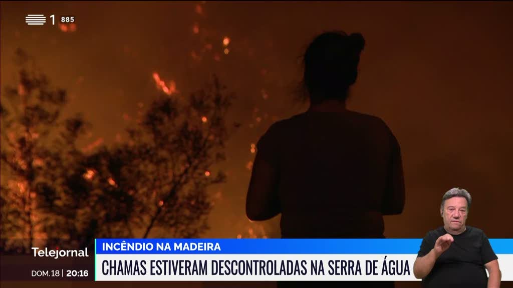 Madeira. Chamas estiveram descontroladas na Serra de Água