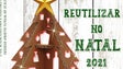 Imagem de VI concurso «Reutilizar no Natal»