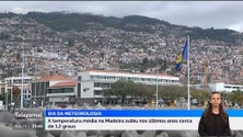 Temperatura média na Madeira subiu 1/2 graus desde os anos 90 (vídeo)