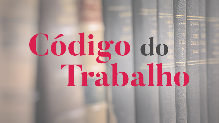 Imagem de Alterações ao Código do Trabalho entram hoje em vigor