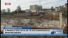 Imagem de Madeira com 12 mil desempregados do setor da construção civil