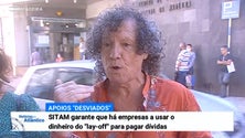 Imagem de Há empresas a usar o dinheiro do lay-off para pagar dívidas, denuncia Sindicato (Vídeo)