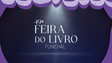 Feira do Livro do Funchal dedicada ao teatro e à poetisa Natália Correia (vídeo)