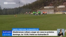 União recebe domingo às 15:00 o Vitória de Guimarães B