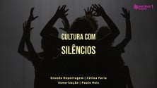 Imagem de Grande Reportagem «Cultura com silêncios» (áudio)
