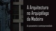 Obra destaca património arquitetónico madeirense (áudio)