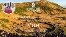 «Ecomusicales» acontece no Paul da Serra (áudio)