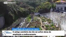 Imagem de Câmara opta pela ampliação do antigo cemitério do Porto da Cruz