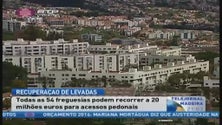 Juntas de freguesia da Madeira podem recorrer a ajudas da Europa para recuperar levadas