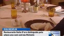 Imagem de Restaurante da Madeira volta a ser distinguido com estrela Michelin