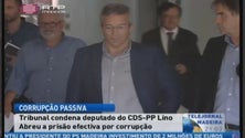 Imagem de Deputado do CDS-PP Lino Abreu foi condenado a 2 anos e 6 meses de prisão efetiva por corrupção (Vídeo)