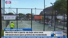 Imagem de Machico tem novo campo de padel (Vídeo)