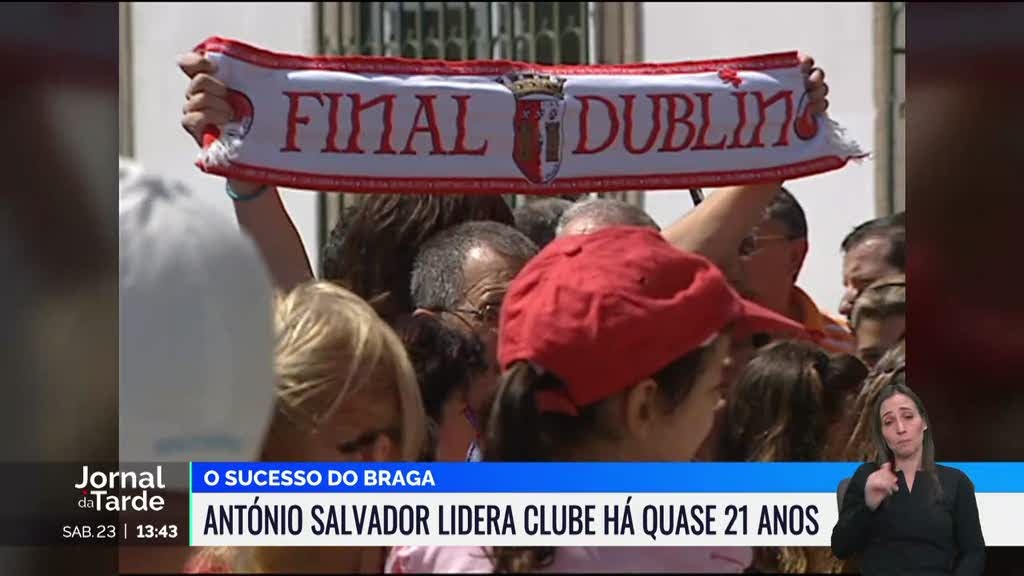 O sucesso do Braga. Salvador lidera clube há quase 21 anos