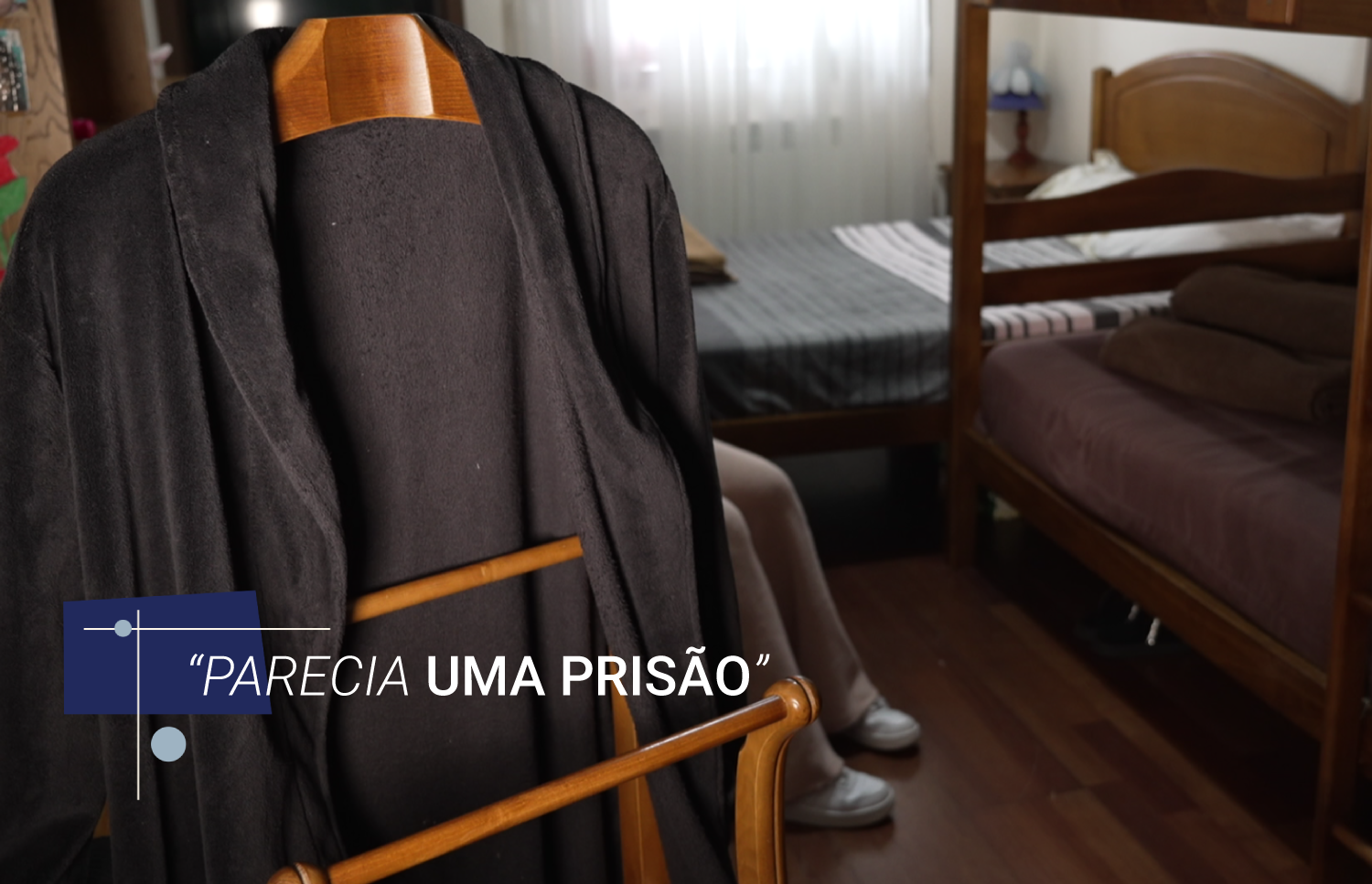 Parecia uma pris&atilde;o