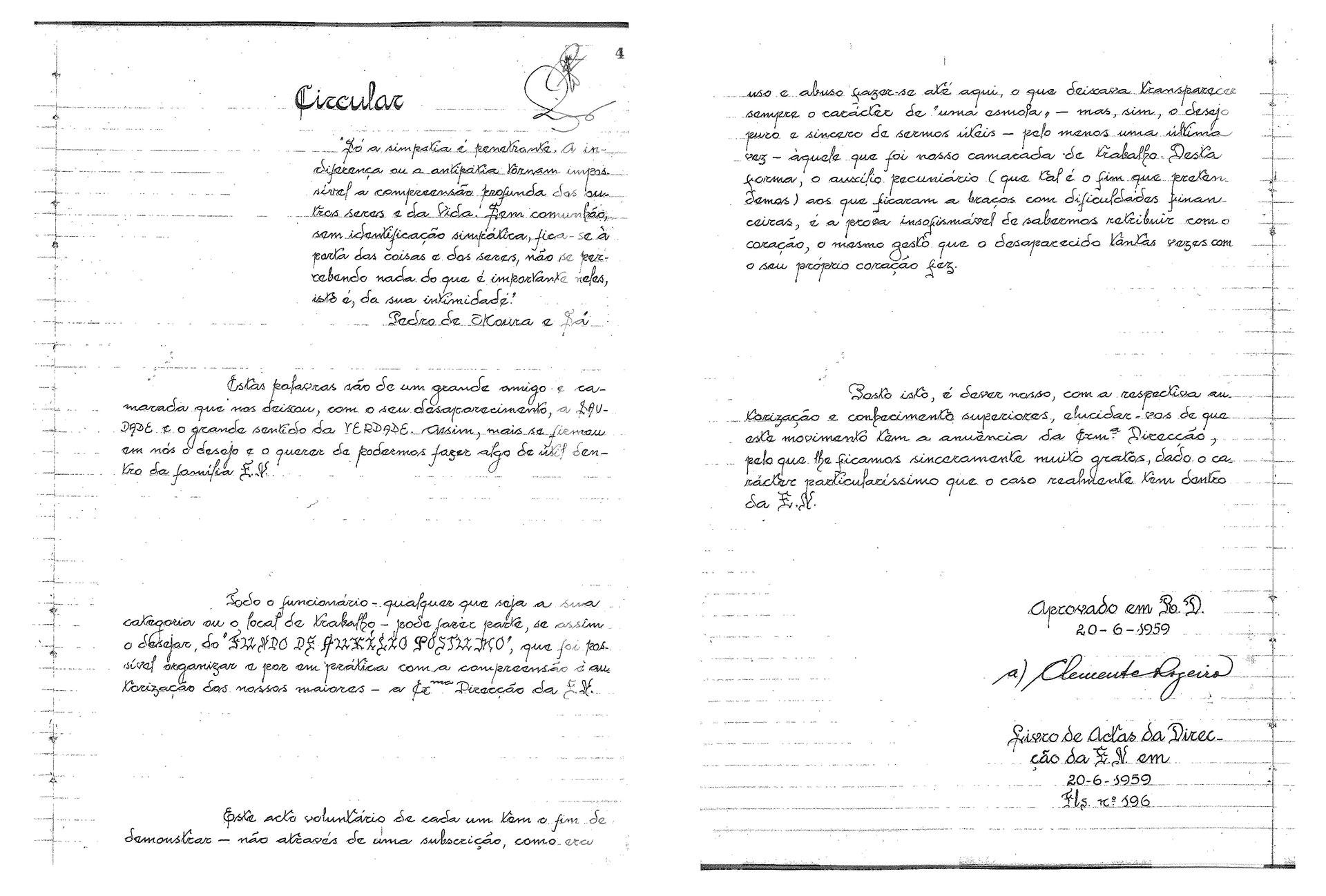  Fonte: Fundo de Aux&iacute;lio P&oacute;stumo 