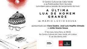 Imagem de Lançamento do livro “A última Lua de Homem Grande”, de Mário Lúcio Sousa