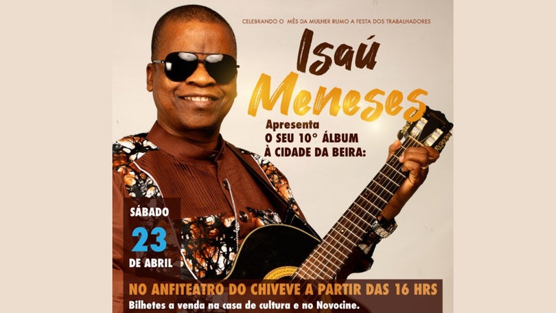 Concerto de Isaú Menezes na Beira dia 23 de abril