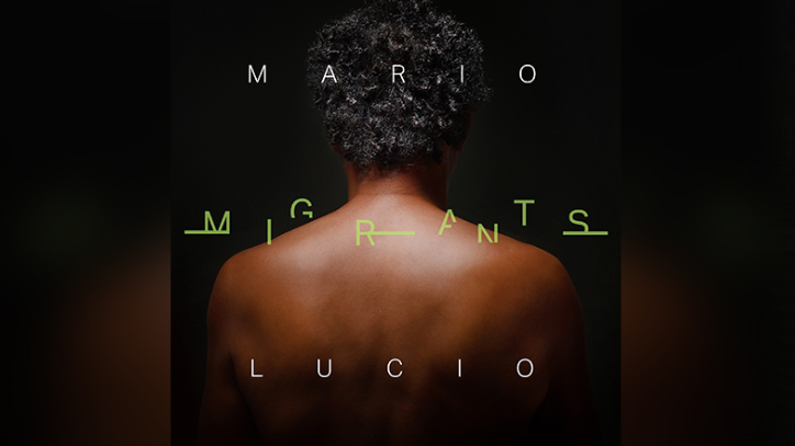 Mario Lúcio apresenta “Migrants”