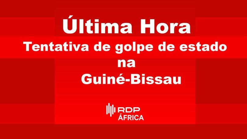 Imagem de Última Hora – Tentativa de Golpe de Estado na Guiné-Bissau