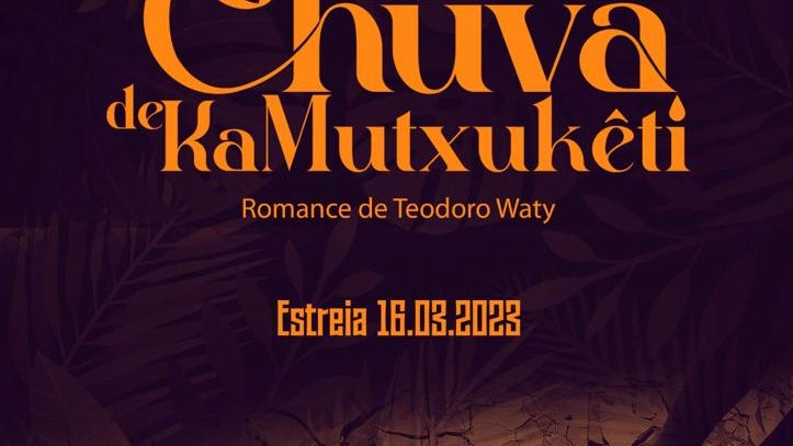 “A Amarrada Chuva de KaMutxukêti”, de Teodoro Andrade Waty estreia em Moçambique dia 16 de março