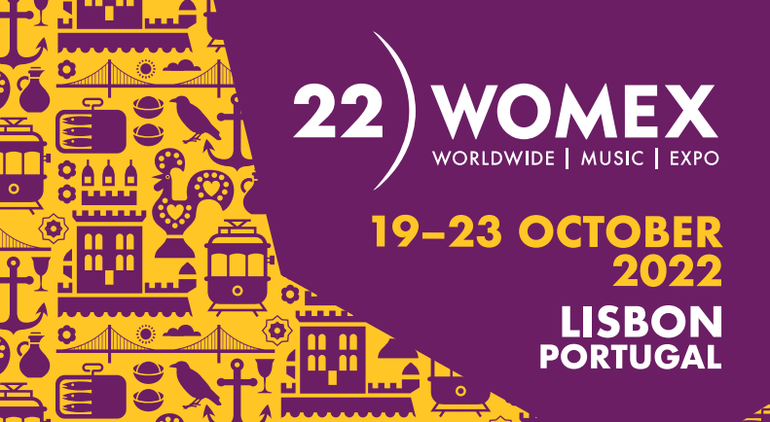 WOMEX 22 Lisboa, Portugal, 19 a 23 de outubro de 2022