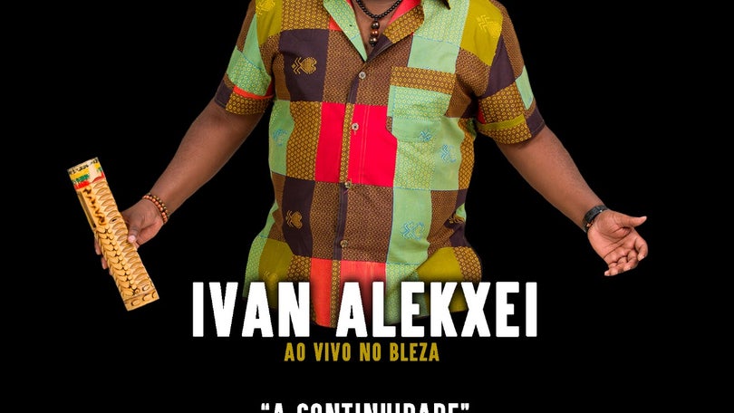 Ivan Alekxei ao vivo no B’leza 6ªfeira, 4 de Novembro